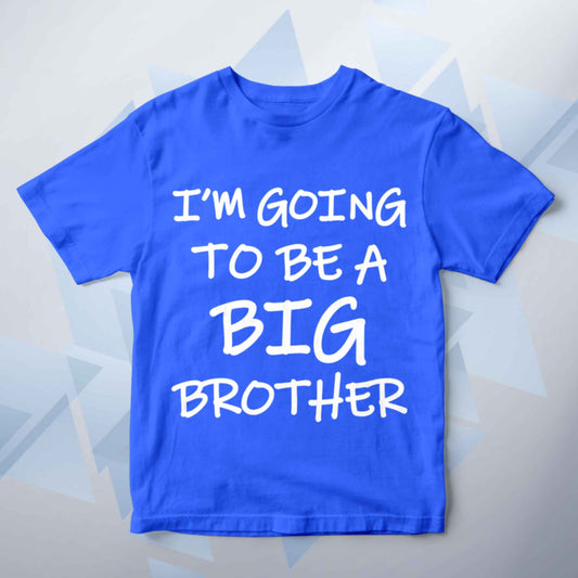 I'm Going To be A Big Brother Classic Kid's T Shirt