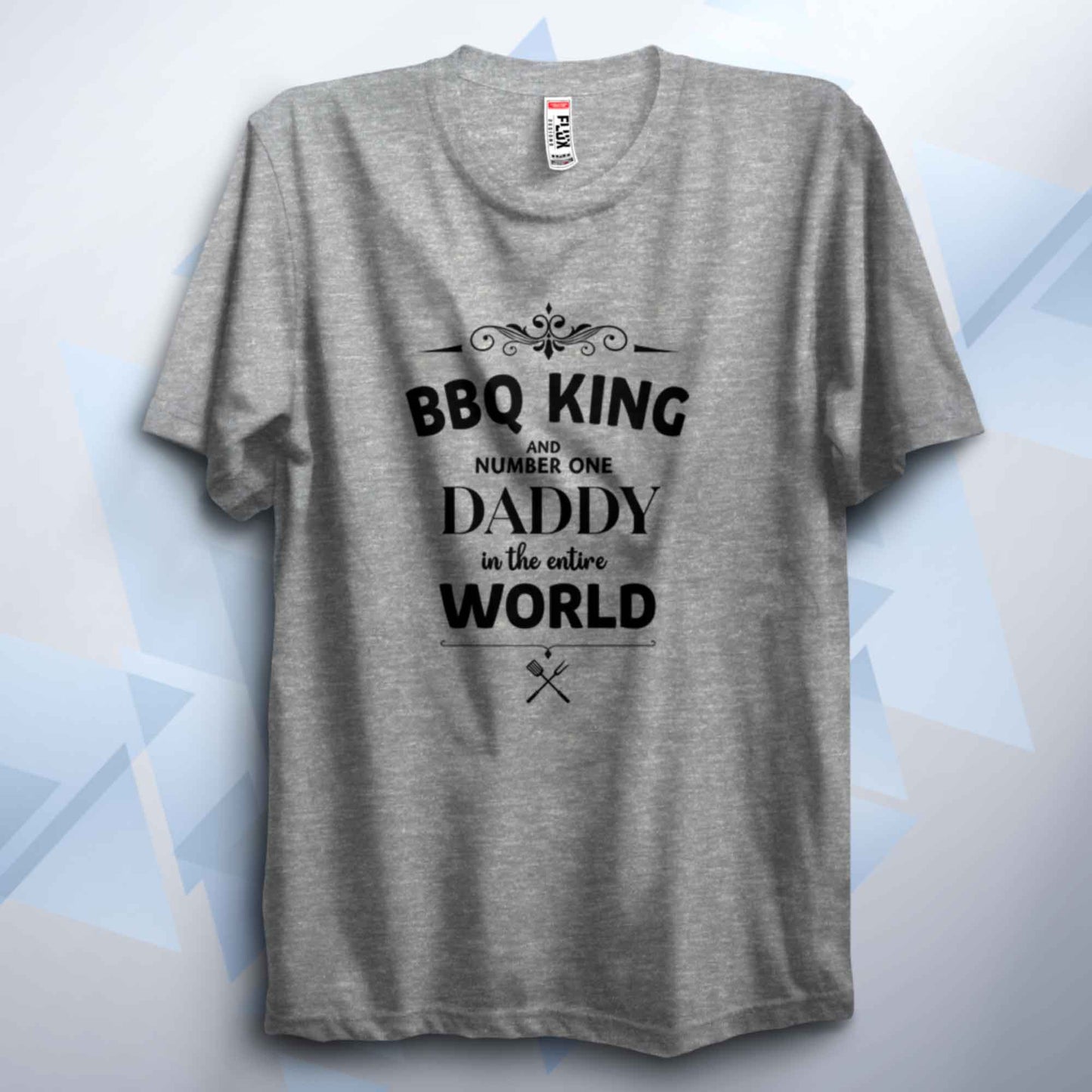 BBQ King Daddy T Shirt