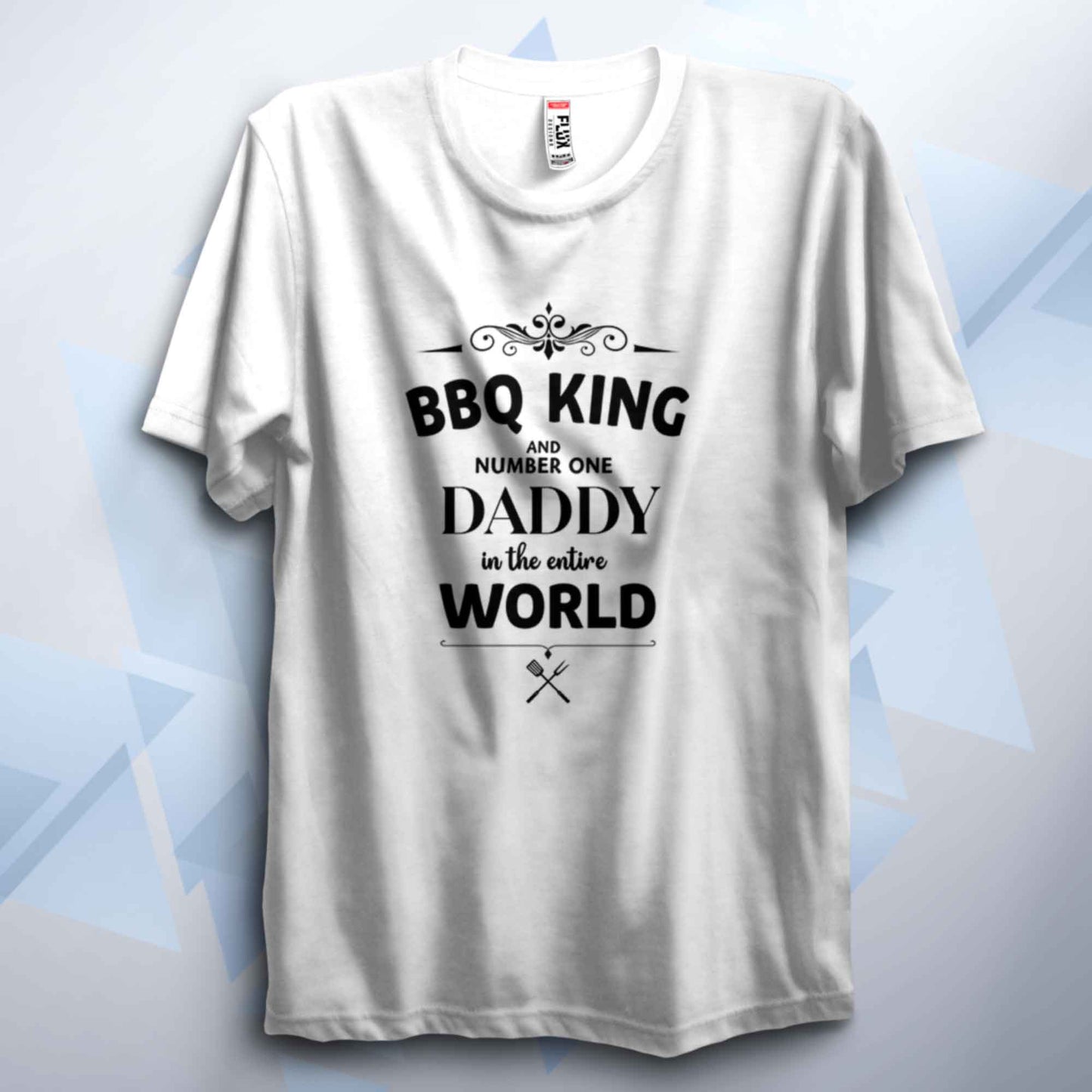BBQ King Daddy T Shirt