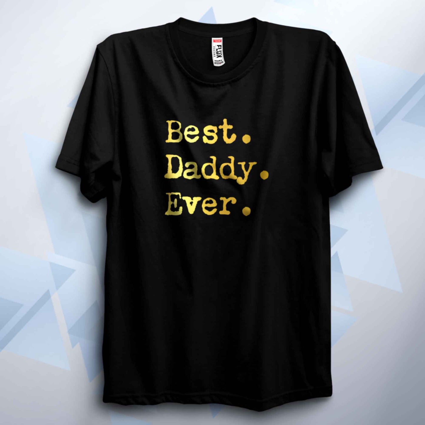 Personalised Best Ever T Shirt
