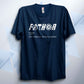 Fathor T Shirt