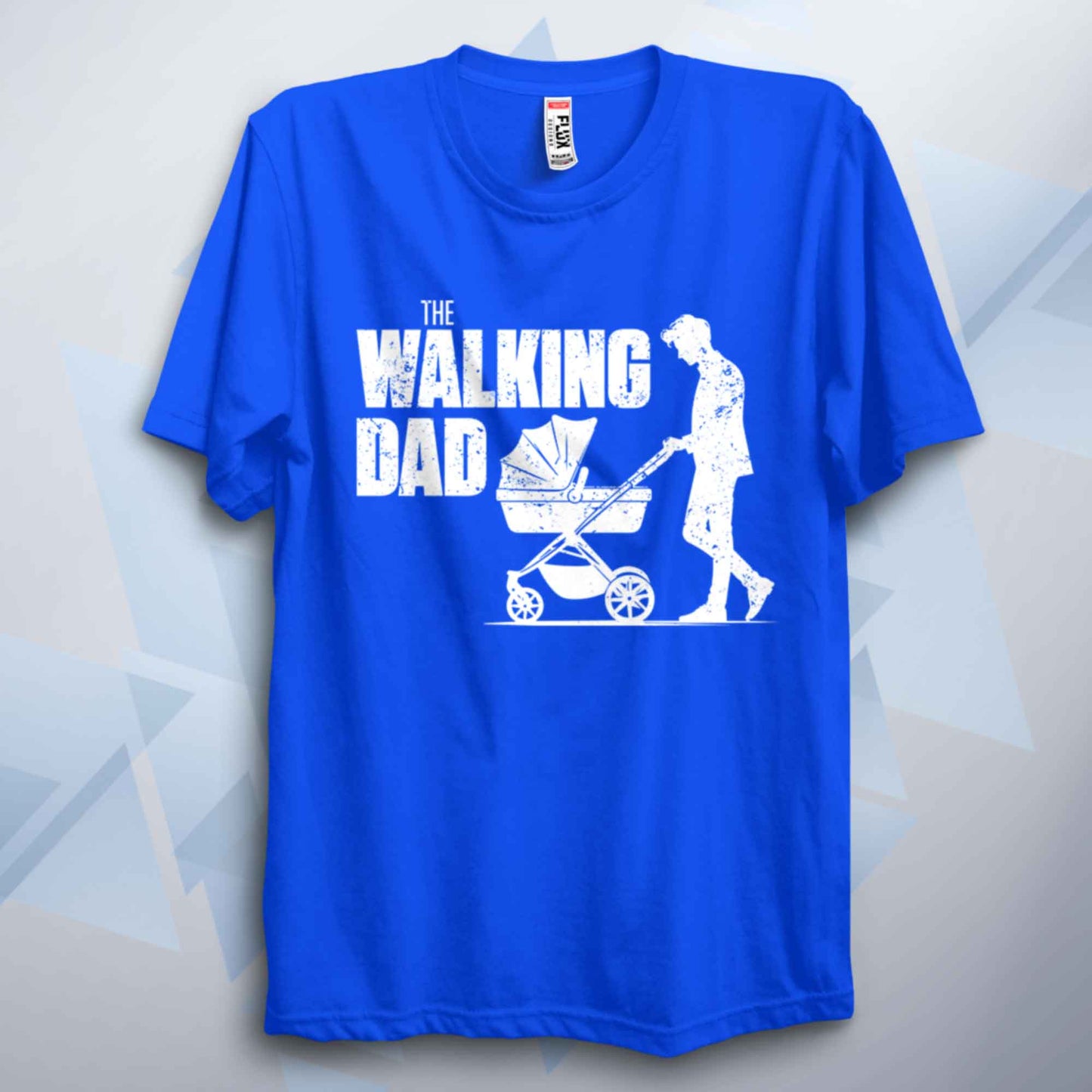 The Walking Dad Unisex T Shirt