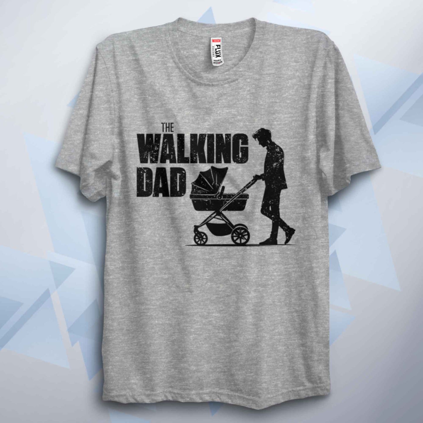 The Walking Dad T Shirt