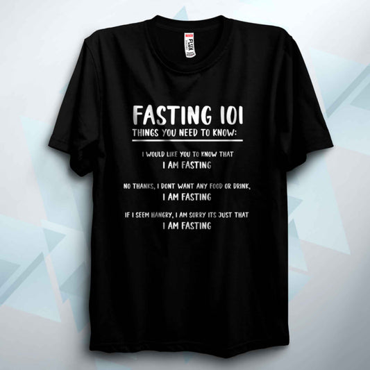 Fasting 101 T Shirt