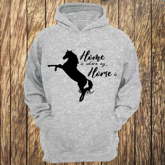 Home Is Where My Horse Is Unisex Hoodie