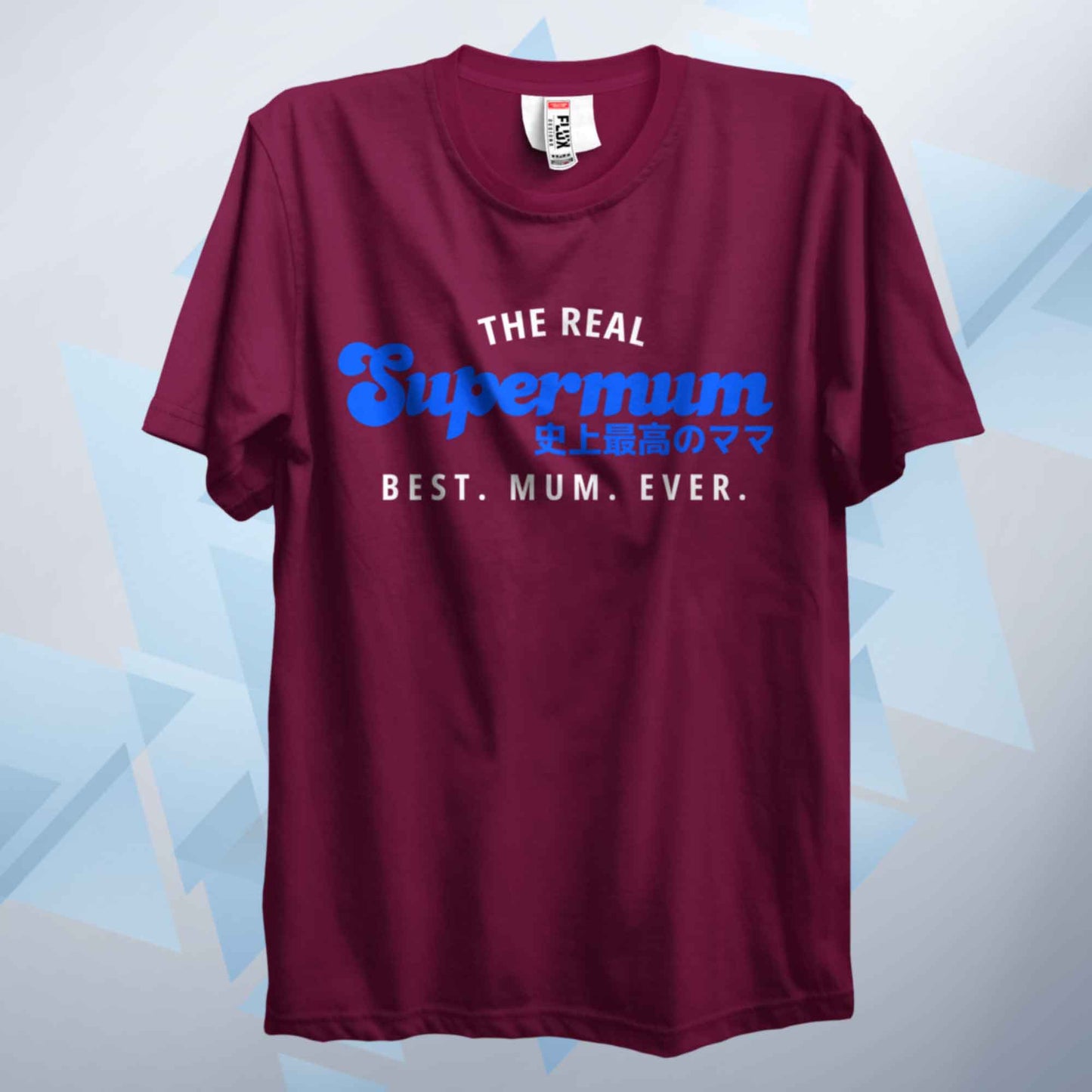 The Real Supermum Two Tone Blue T Shirt