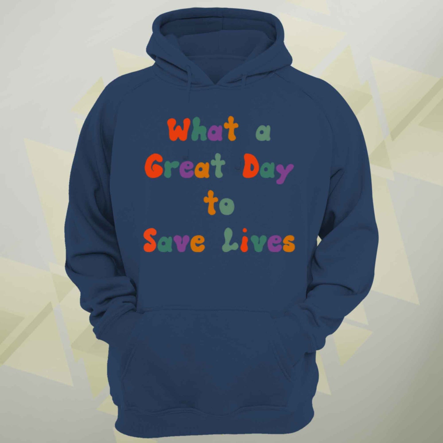 What A Great Day To Save Lives Retro Unisex Hoodie