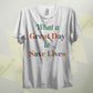 A Great Day To Save Lives T Shirt
