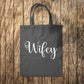 Wifey Tote Bag 10L Bag